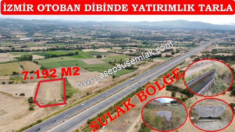 7.192 m2 İzmir Otobana Sıfır Yatırımlık Tarla Savaştepe Karacalar